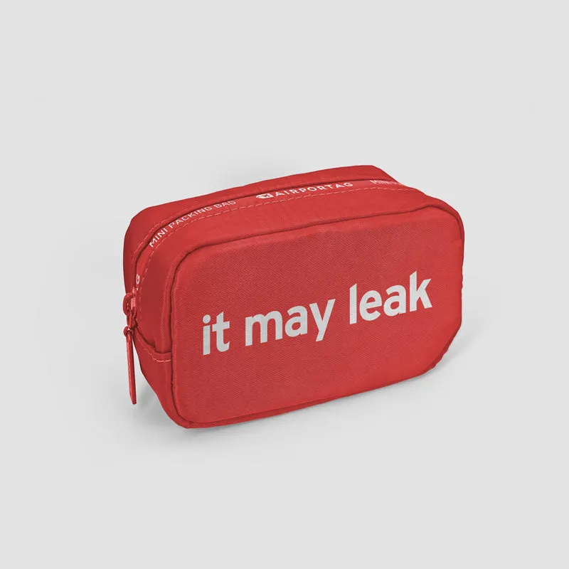 It May Leak - Mini Packing Bag